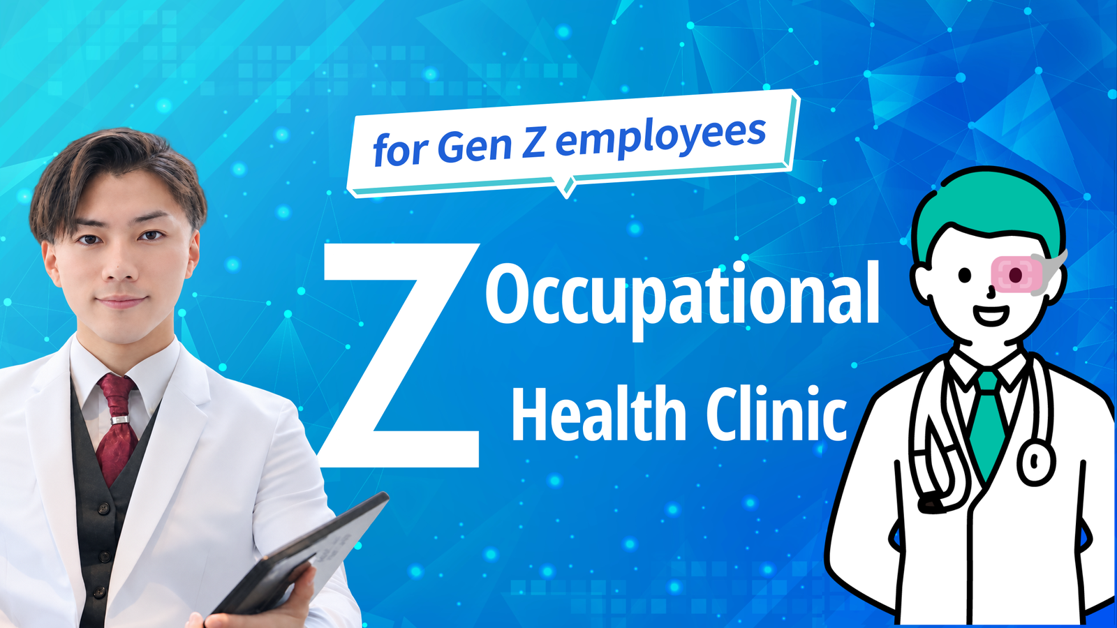 Z Occupational Health Clinic for Gen Z employees